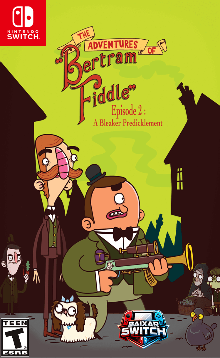 The Adventures of Bertram Fiddle: Episode 2 – A Bleaker Predicklement
