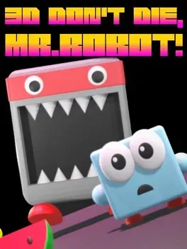 3D Dont Die Mr. Robot