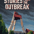 Stories from the Outbreak